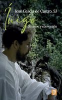 Inigo: Silencio y conversion