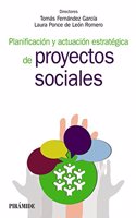 Planificacion y actuacion estrategica de proyectos sociales