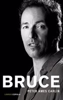 Bruce: La biografia