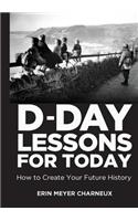 D-Day Lessons for Today