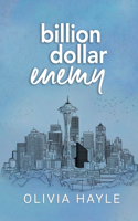 Billion Dollar Enemy