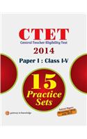 Ctet 15 Practice Sets Paper I Class I-V 2014