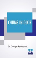 Chums In Dixie