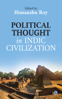 Political Thought in Indic Civilization