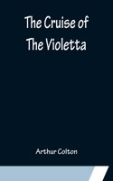 Cruise of The Violetta