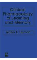 Clinical Pharmacology of Learning and Memory