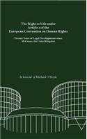 The Right to Life Under Article 2 of the European Convention on Human Rights