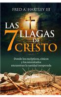 Las 7 Llagas de Cristo/ The 7 Wounds of Christ