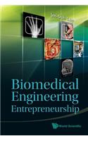 Biomedical Engineering Entrepreneurship