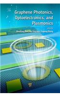 Graphene Photonics, Optoelectronics, and Plasmonics