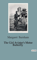 Girl Aviator's Motor Butterfly