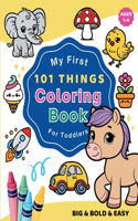 My First 101 Things Coloring Book for Toddlers