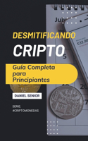 Desmitificando cripto, guía completa para principiantes