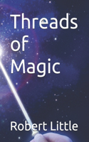 Threads of Magic
