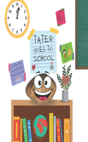 Tater Goes To School