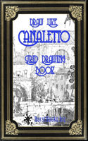 Draw Like Canaletto
