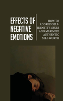 Effects Of Negative Emotions
