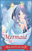 Mermaid coloring book for girls ages 4-8