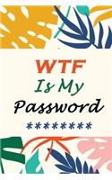 WTF Is My Password