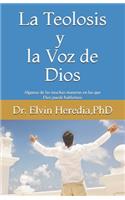 Teolosis y la Voz de Dios