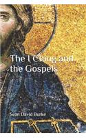 The I Ching and the Gospels