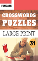 Crosswords Puzzles: Fungate Crosswords Easy large print crossword puzzle books for seniors - crossword lovers only Classic Vol.31