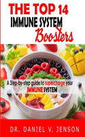 The top 14 Immune System Boosters