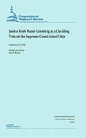 Justice Ruth Bader Ginsburg as a Deciding Vote on the Supreme Court