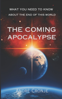 The Coming Apocalypse