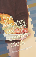 Las recetas de Loretta Clark