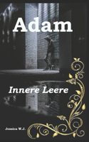 Adam: Innere Leere