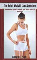 Adult Weight Loss Solution