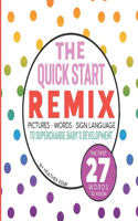 Quick Start Remix