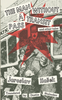 Man Without a Transit Pass
