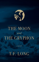 Moon and The Gryphon