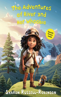 Adventures of River and Her Whoobie