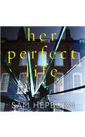 Her Perfect Life