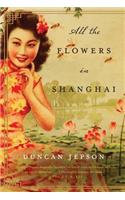 All the Flowers in Shanghai