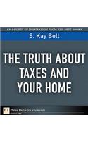 The Truth about Taxes and Your Home