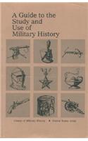 Guide to the Study and Use of Military History