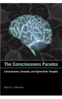 The Consciousness Paradox