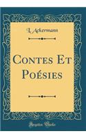 Contes Et Poésies (Classic Reprint)