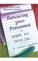 Surviving Your Placement in Health and Social Care