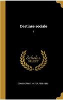 Destinée Sociale