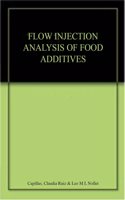 Flow Injection Analysis Of Food Additives
