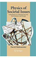 Physics of Societal Issues: Calculations on National Security, Environment, and Energy