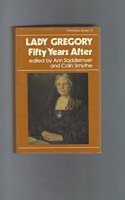 Lady Gregory, Fifty Years after