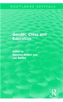 Gender, Class and Education (Routledge Revivals)
