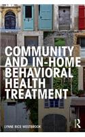 Community and In-Home Behavioral Health Treatment