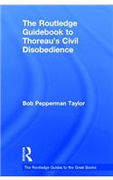 Routledge Guidebook to Thoreau's Civil Disobedience